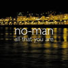 Cover: no-man - All That You Are
