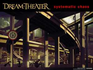 Dream Theater - Systematic Chaos (Regular Edition)