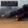 Cover: The Fire This Time